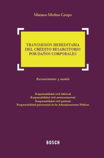 Imagen de Transmisión hereditaria del crédito resarcitorio por daños corporales