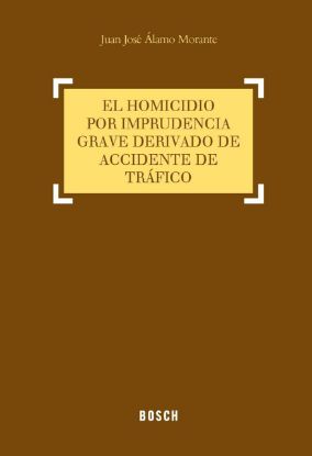 Imagen de El homicidio por imprudencia grave derivado de accidente de tráfico