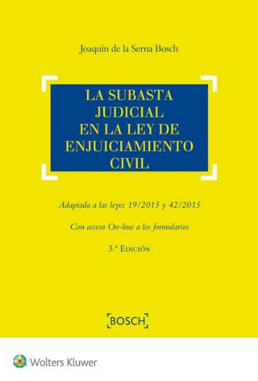 Imagen de La subasta judicial en la Ley de Enjuiciamiento Civil. 3ª edición