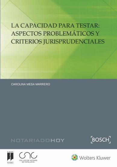 Imagen de La capacidad para testar: aspectos problemáticos y criterios jurisprudenciales
