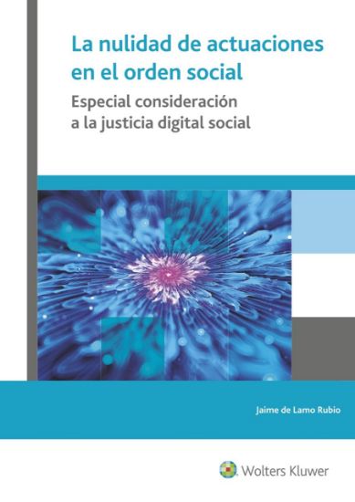 Imagen de La nulidad de actuaciones en el orden social
