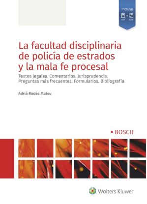 Imagen de La facultad disciplinaria de policía de estrados y la mala fe procesal