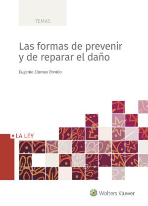 Imagen de Las formas de prevenir y de reparar el daño 