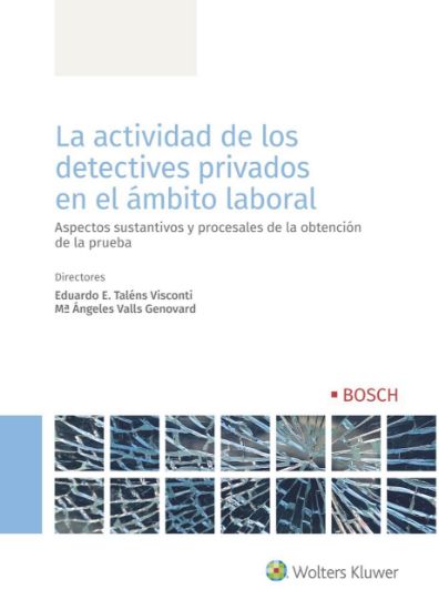 Imagen de La actividad de los detectives privados en el ámbito laboral