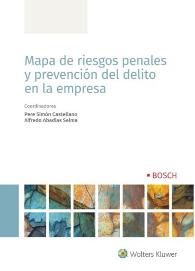 Imagen de Mapa de riesgos penales y prevención del delito en la empresa