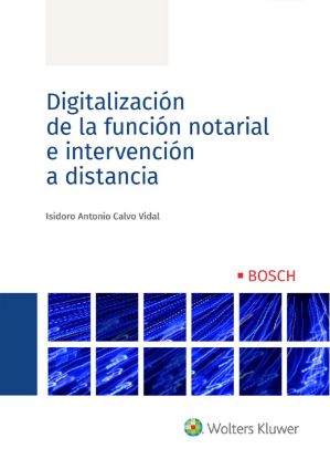 Imagen de Digitalización de la función notarial e intervención a distancia 