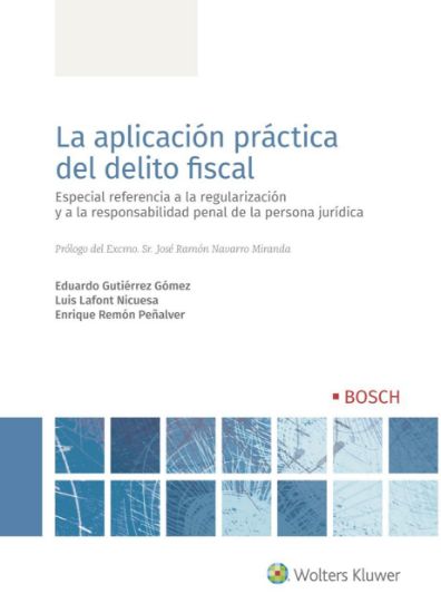 Imagen de La aplicación práctica del delito fiscal