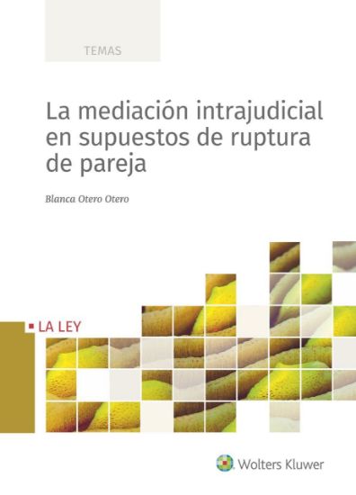 Imagen de La mediación intrajudicial en supuestos de ruptura de pareja