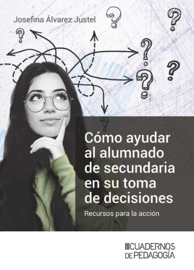Imagen de Cómo ayudar al alumnado de secundaria en su toma de decisiones