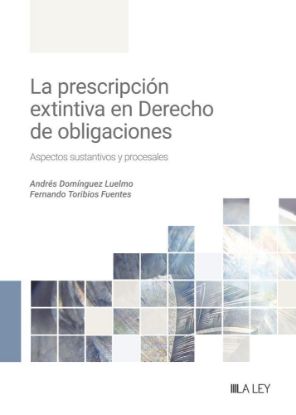 Imagen de La prescripción extintiva en Derecho de obligaciones