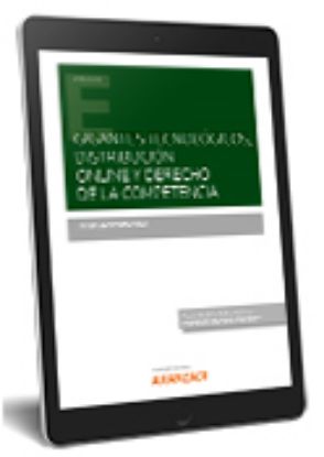 Imagen de Gigantes tecnológicos, distribución online y derecho de la competencia