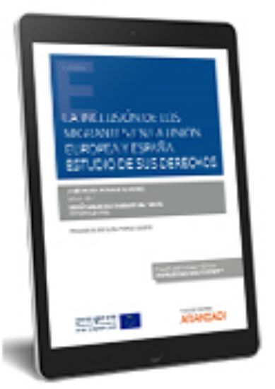 Imagen de La inclusión de los migrantes en la Unión Europea y España: estudio de sus derechos