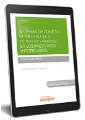 Imagen de Sistemas de control de la cláusula de interés variable en los préstamo shipotecarios