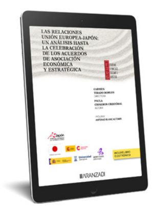 Imagen de La Relaciones Unión Europea-Japón: Un análisis hasta la celebración delos Acuerdos de Asociación Eco