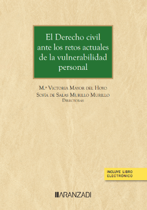 Imagen de El Derecho Civil ante los retos actuales de la vulnerabilidad personal