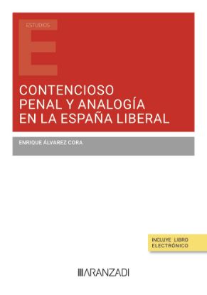 Imagen de Contencioso penal y analogía en la España liberal