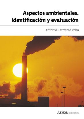 Imagen de Aspectos ambientales. Identificación y evaluación (2.ª Edición)