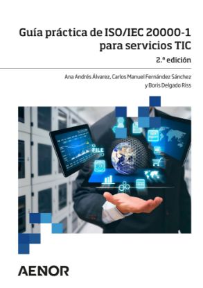 Imagen de Guía práctica de ISO/IEC 20000-1 para servicios TIC. (2.ª Edición)