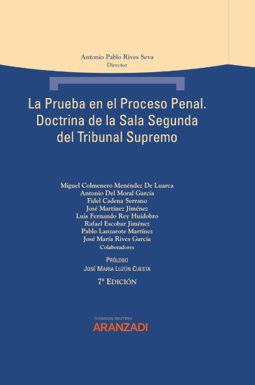 Imagen de La prueba en el proceso penal. Doctrina de la Sala Segunda del Tribunal Supremo. Tomo I y II