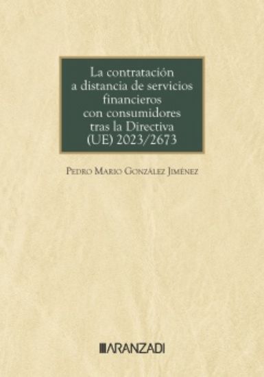 Imagen de La contratación a distancia de servicios financieros con consumidores tras la Directiva (UE) 2023/2673