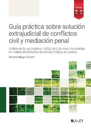 Imagen de Guía práctica sobre solución extrajudicial de conflictos civil y mediación penal