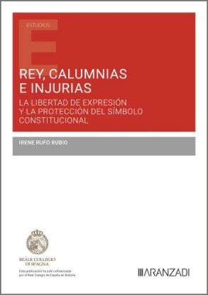 Imagen de Rey, calumnias e injurias