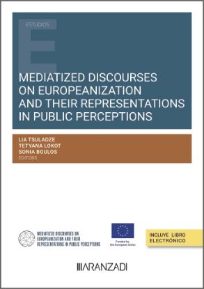 Imagen de Mediatized Discourses on Europeanization and Their Representations in Public Perceptions