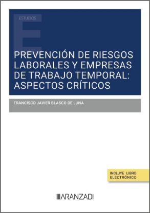 Imagen de Prevención de riesgos laborales y empresas de trabajo temporal: aspectos críticos