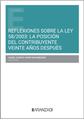Imagen de Reflexiones sobre la Ley 58/2003: la posición del contribuyente veinte años después
