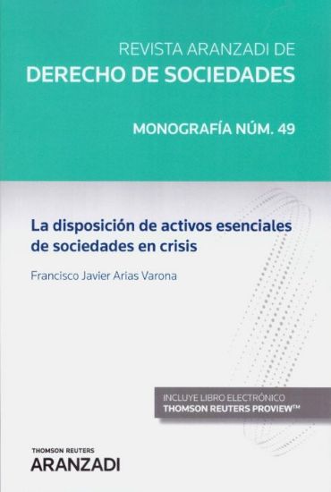 Imagen de La disposición de activos esenciales de sociedades en crisis-Monografía asociada RDS 49 2020