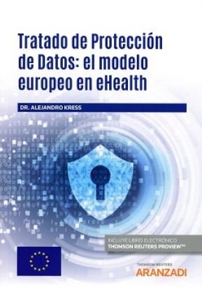 Imagen de Tratado de Protección de Datos: el modelo europeo en eHealth 