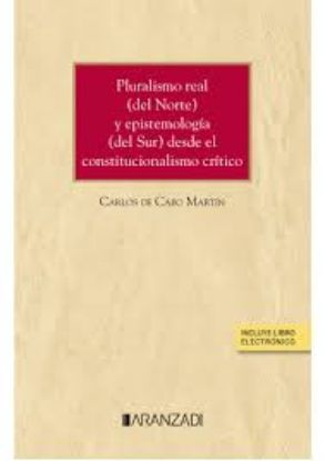 Imagen de Pluralismo real (del Norte) y epistemología (del Sur) desde el constitucionalismo crítico