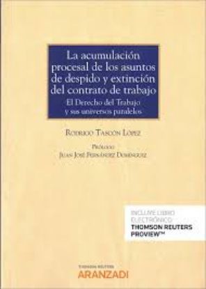 Imagen de La acumulación procesal de los asuntos de despido y extinción del contrato de trabajo
