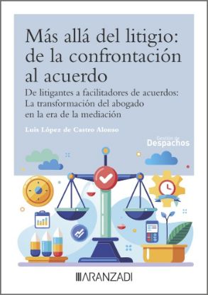 Imagen de Más allá del litigio: De la confrontación al acuerdo