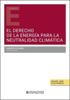Imagen de El Derecho de la energía para la neutralidad climática