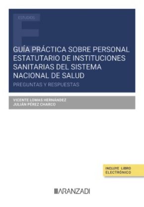Imagen de Guía práctica sobre personal estatutario de instituciones sanitarias del Sistema Nacional de Salud