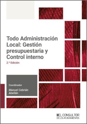Imagen de Todo Administración Local: Gestión presupuestaria y Control interno
