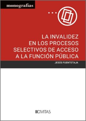 Imagen de La invalidez en los procesos selectivos de acceso a la Función Pública