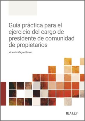Imagen de Guía práctica para el ejercicio del cargo de presidente de comunidad de propietarios