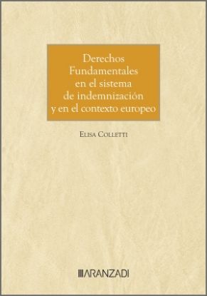 Imagen de Derechos fundamentales en el sistema de indemnización y en el contexto europeo